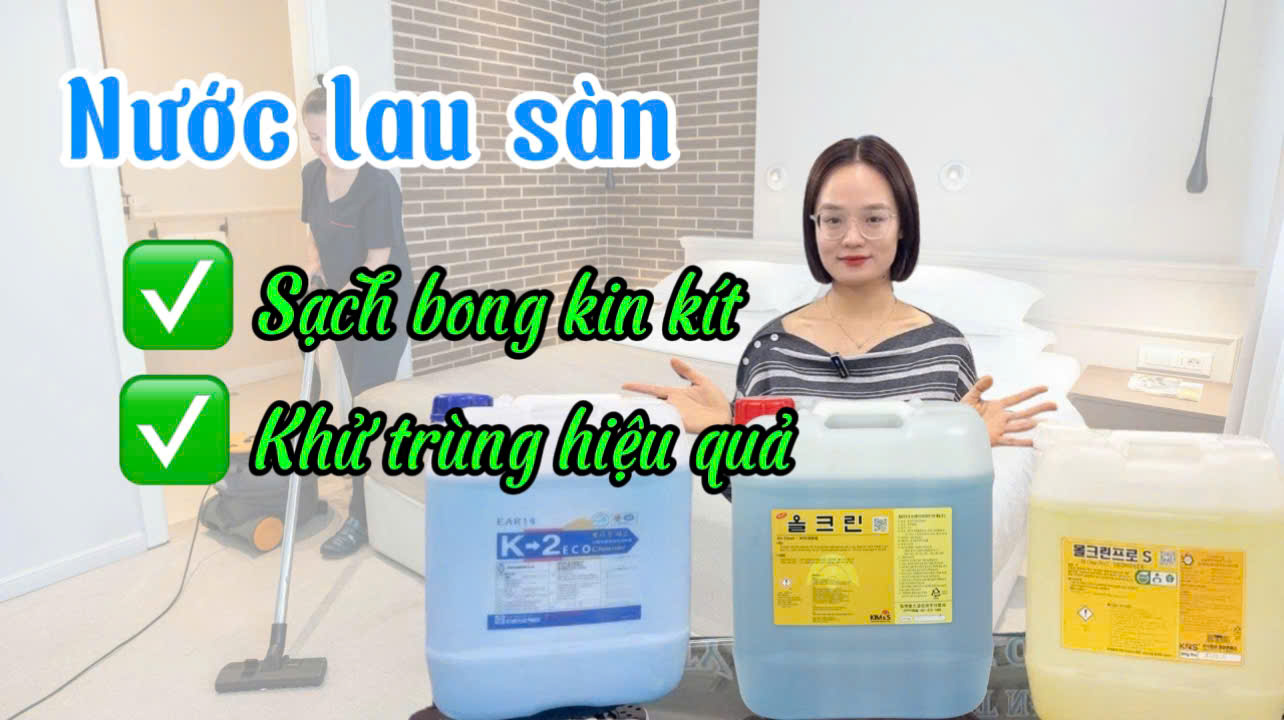 Nước lau sàn chuyên dụng cho khách sạn nhà hàng